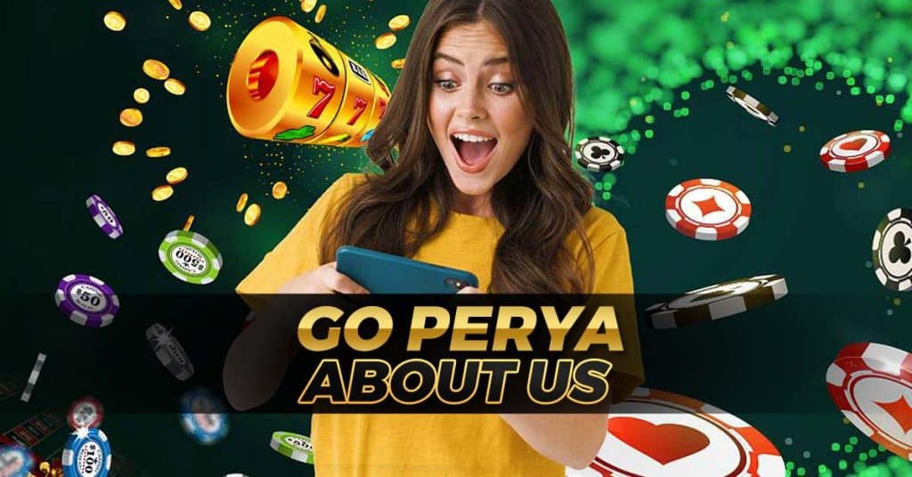 About us - Go Perya