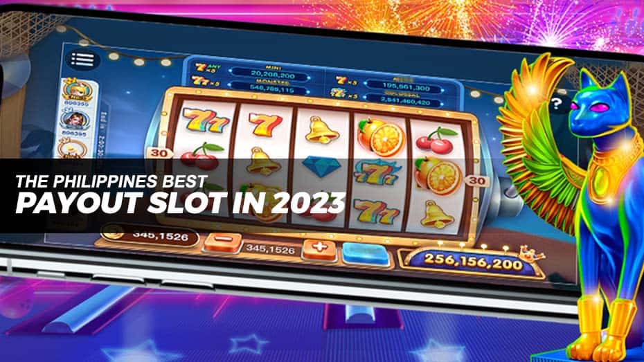 Best payout slot in the philippines