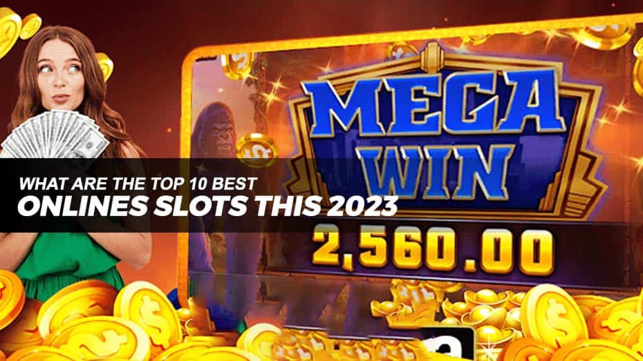 The Top Best Online Slots