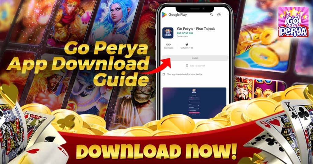 Go perya app download detailed guide