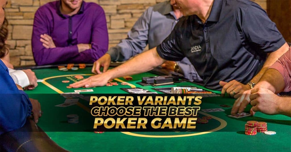 choose the best Poker variants