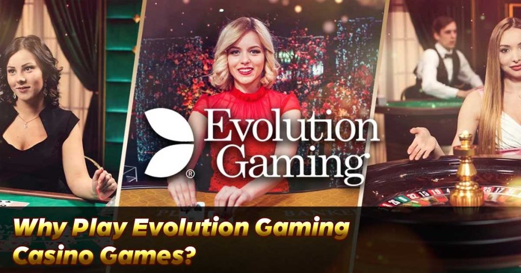 evolution gaming