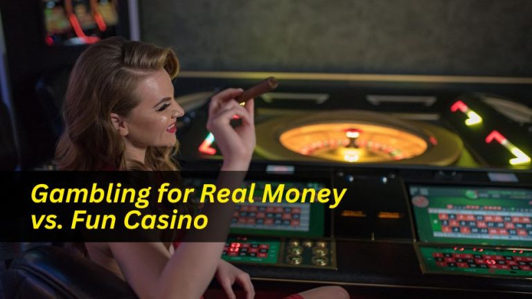 Real Money vs. Fun Casino